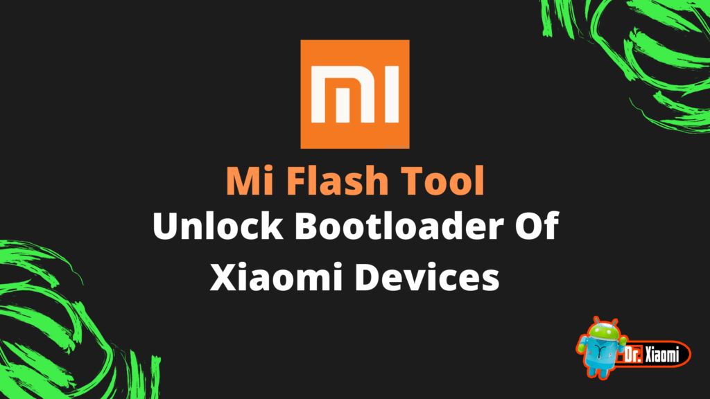 Unlock Bootloader Of Xiaomi Devices