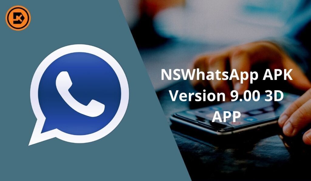NSWhatsApp APK Version 9.00 3D APP