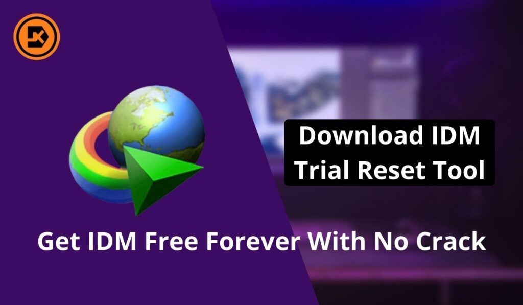 Download IDM Trial Reset Tool