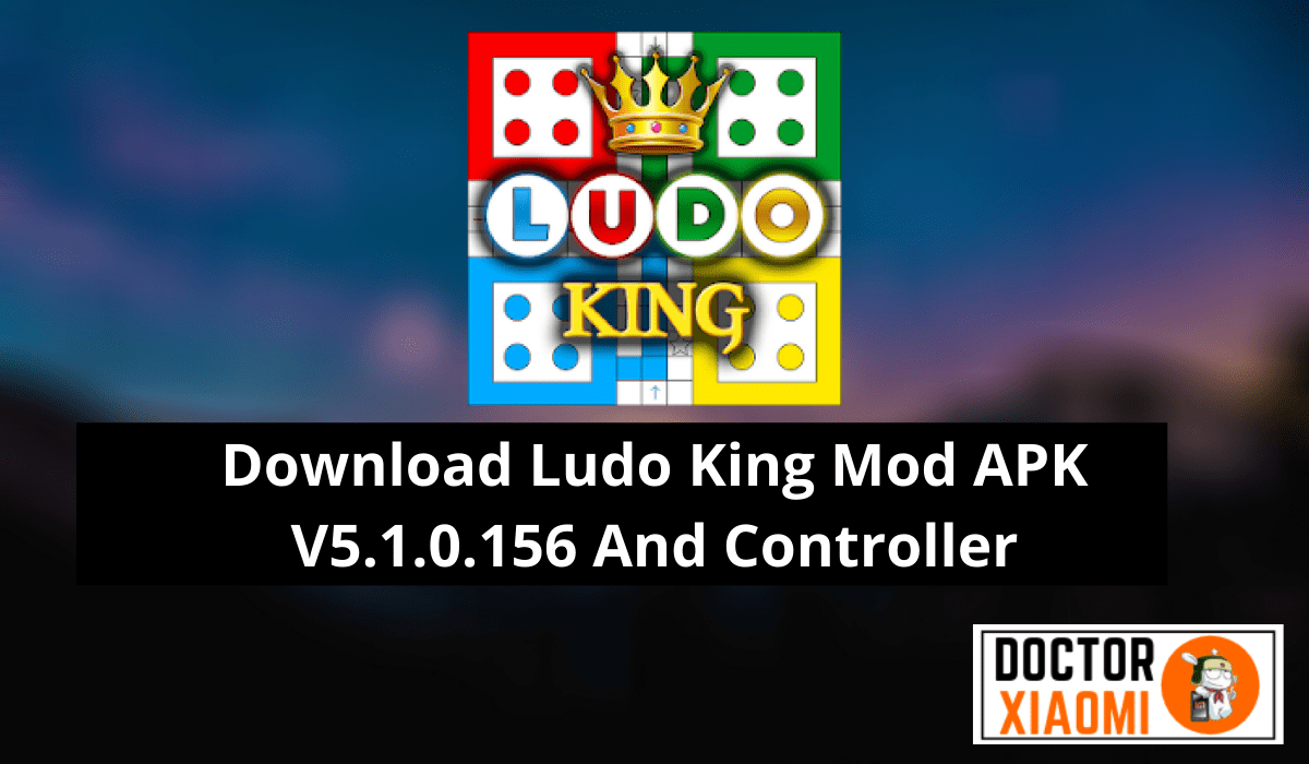 Download Ludo King Mod APK V5.1.0.156 And Controller