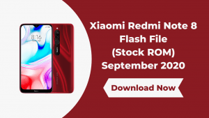 Xiaomi Redmi Note 8 Flash File (Stock ROM) September 2020