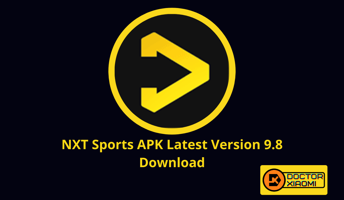 NXT Sports APK Latest Version 9.8 Download